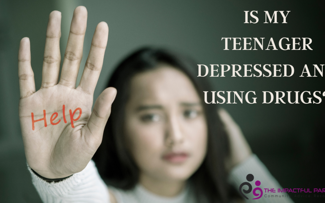 Is My Teenager Depressed And Using Drugs?