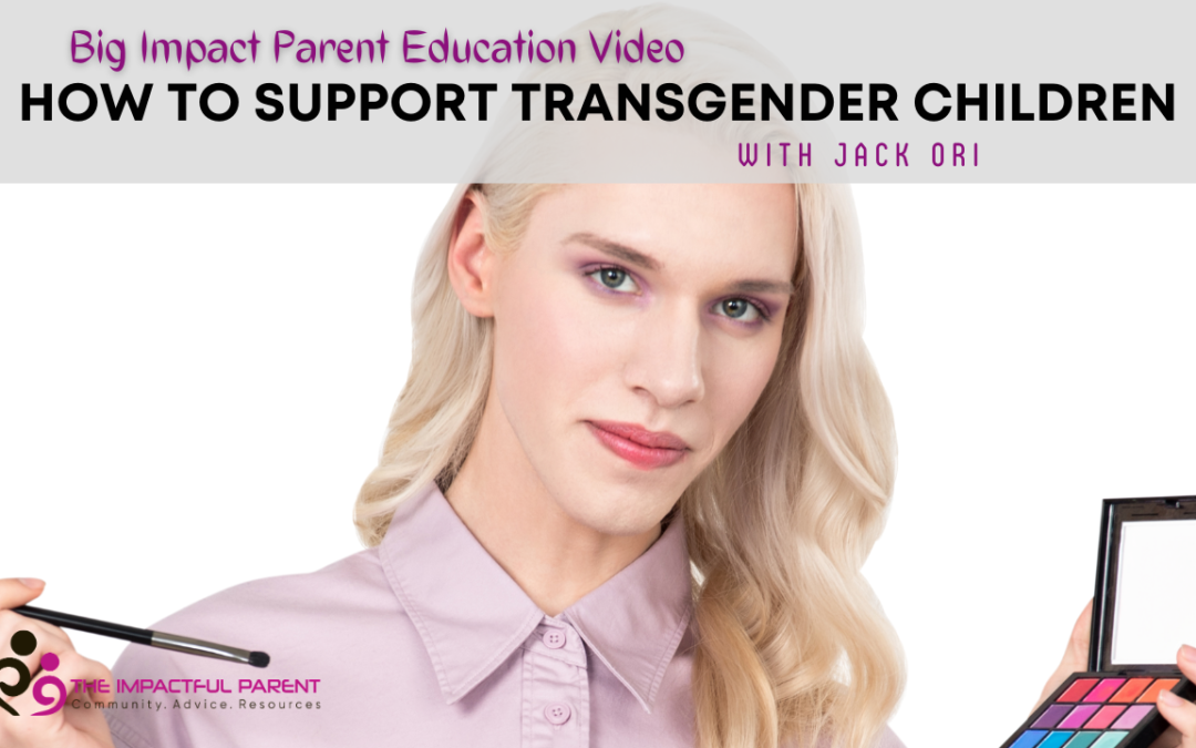 How To Support Transgender Children