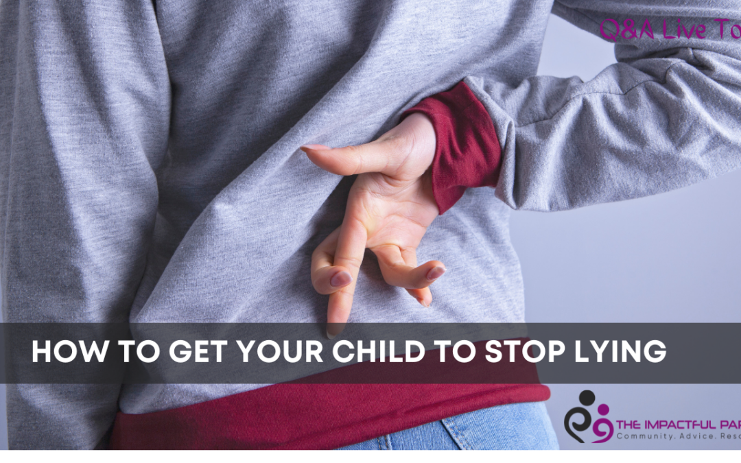 How To Get Your Child To Stop Lying