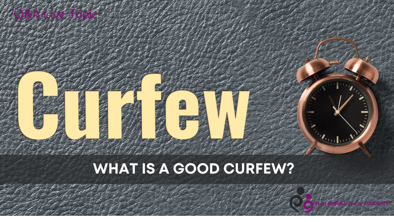 what-is-a-good-curfew-the-impactful-parent-what-is-a-good-curfew