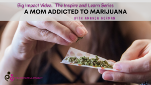 A Mom Addicted To Marijuana