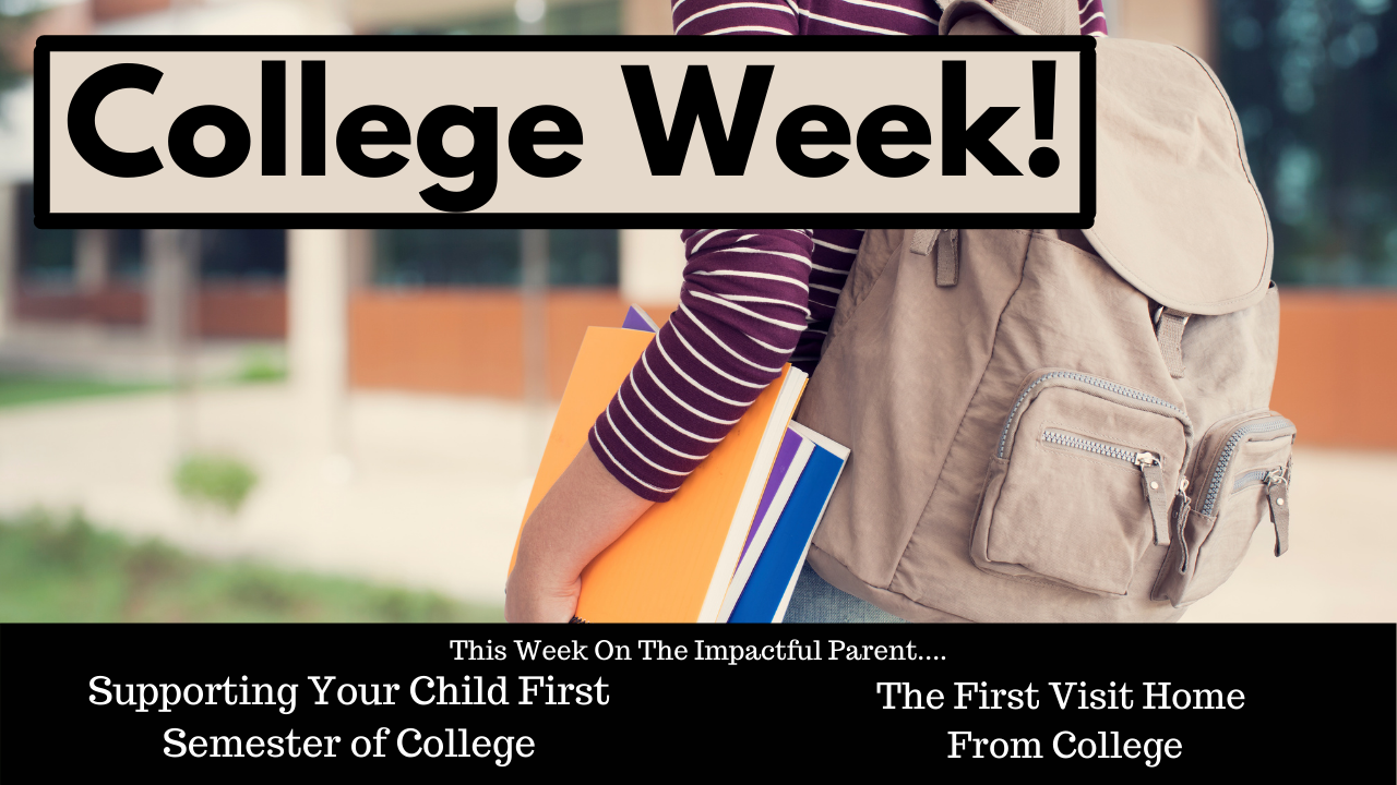 Preparing For College - The Impactful Parent blog