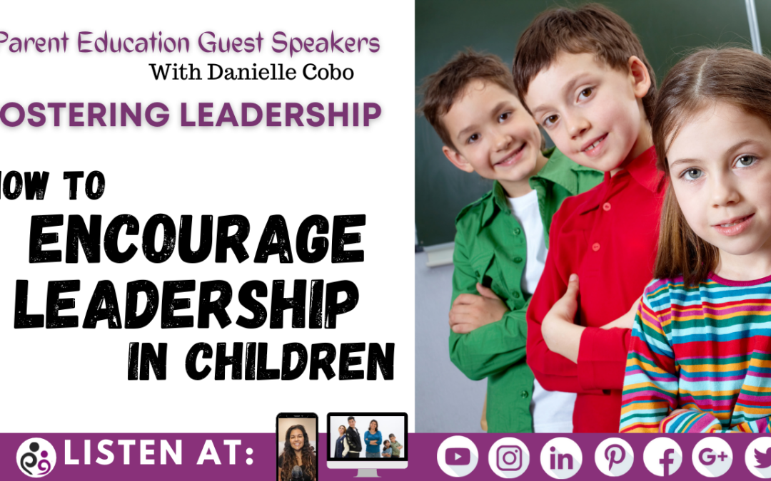 Fostering Leadership In Children