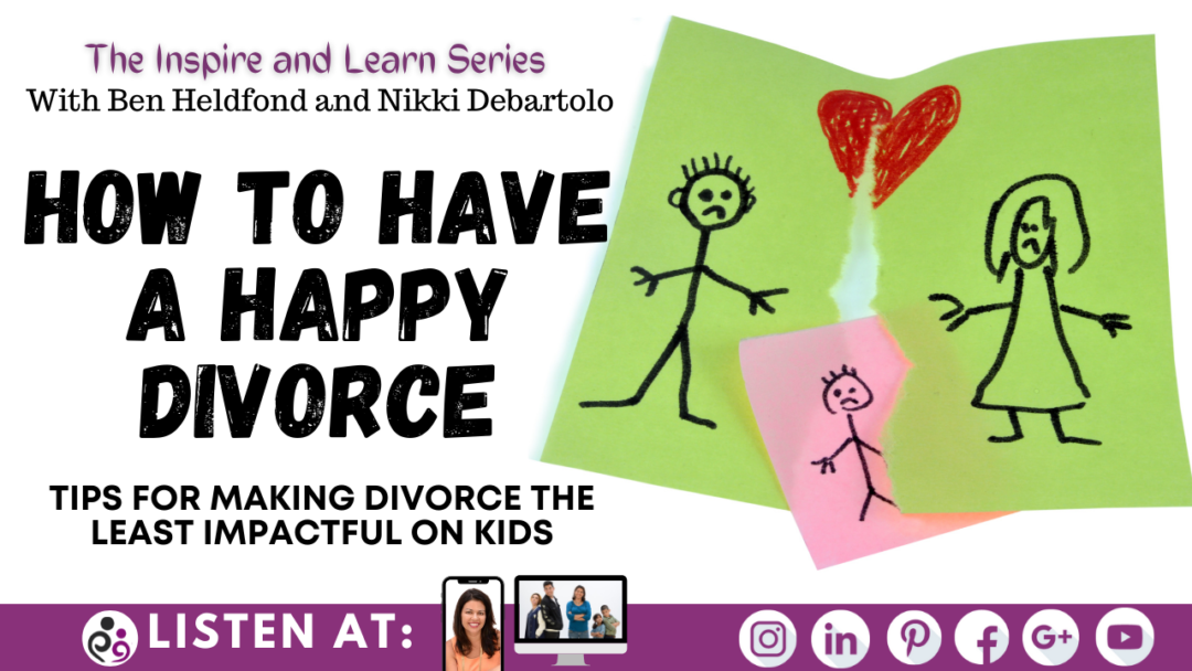 How To Have A Happy Divorce