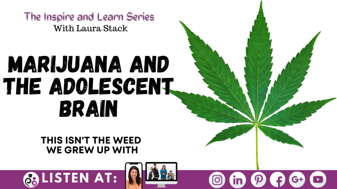 Marijuana And The Adolescent Brain