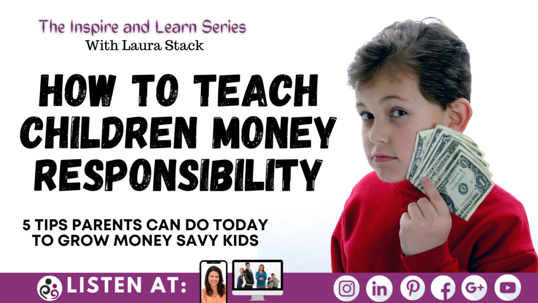 How To teach money responsibility