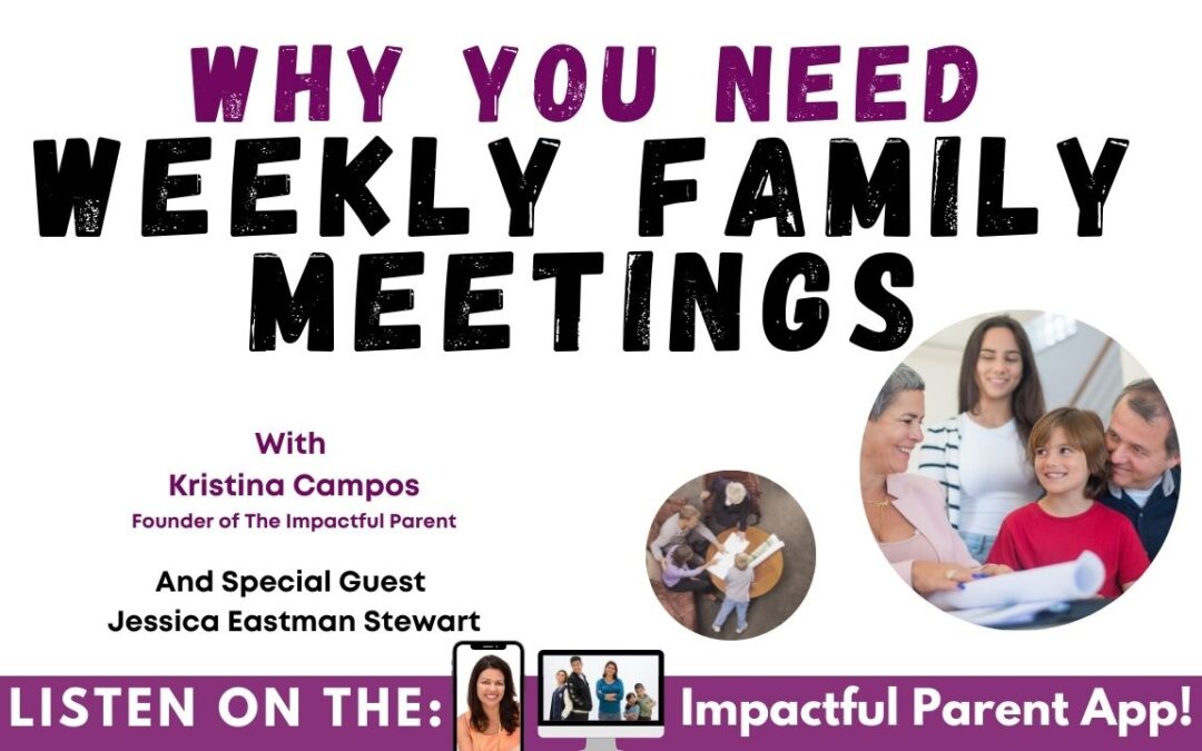 Weekly family meetings
