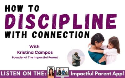 How To Discipline With Connection
