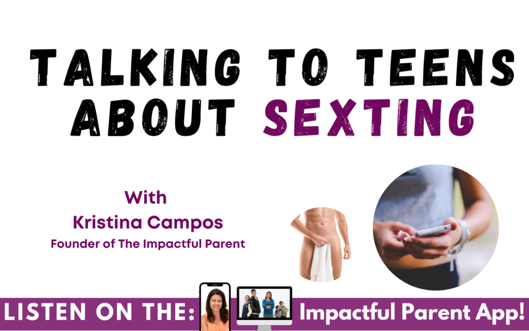 Talking to Teens About Sexting