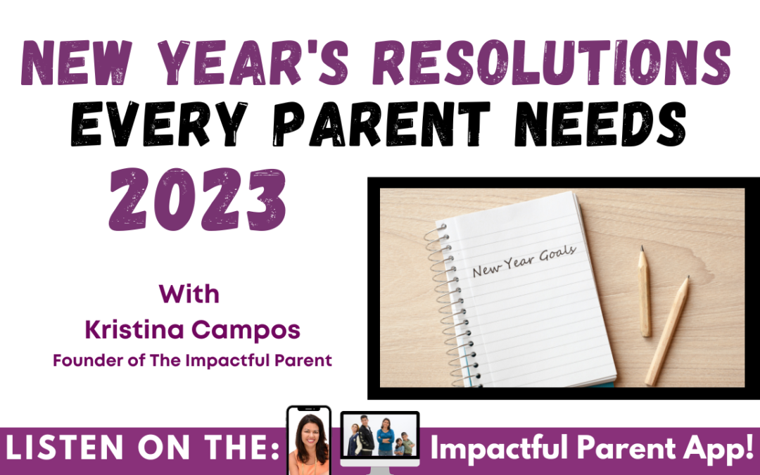 10 New Year’s Resolutions Every Parent Needs To Cultivate A Better Relationship With Their Children