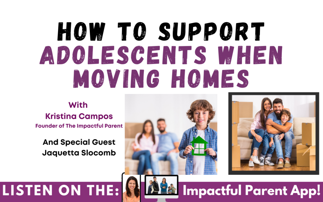 Supporting Adolescents When Moving Homes