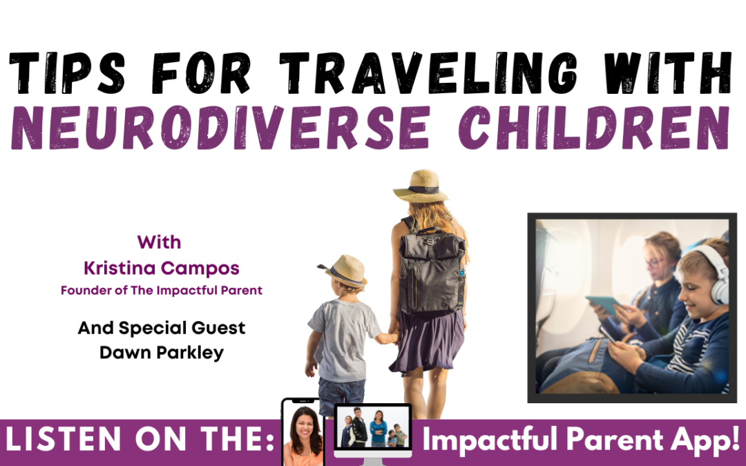 Traveling With Neurodiverse Children