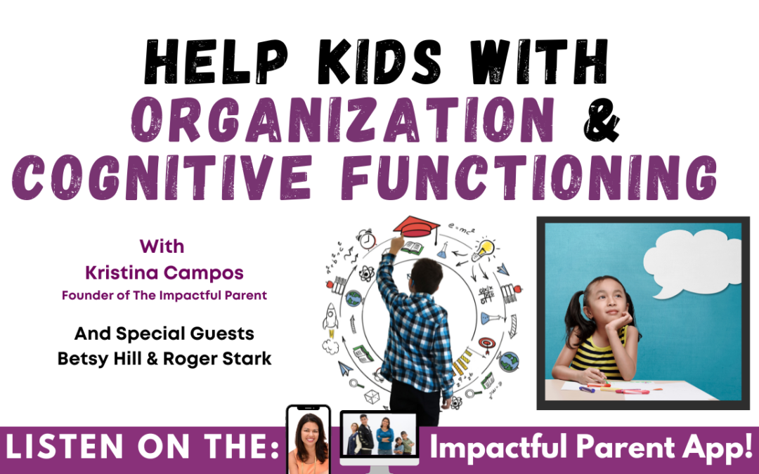 Help Kids With Cognitive Functioning