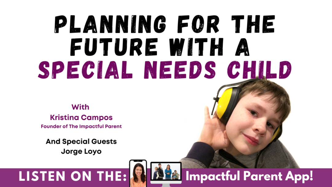 Planning for the Future With A Special Needs Child