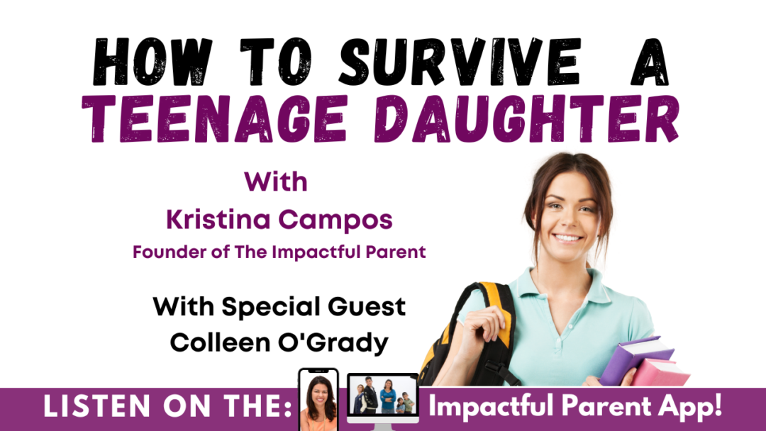 Tips For Surviving Teenage Daughters