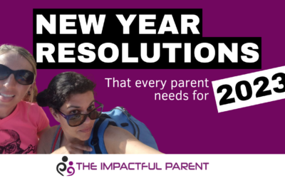 NEW YEAR RESOLUTIONS EVERY PARENT NEEDS 2023