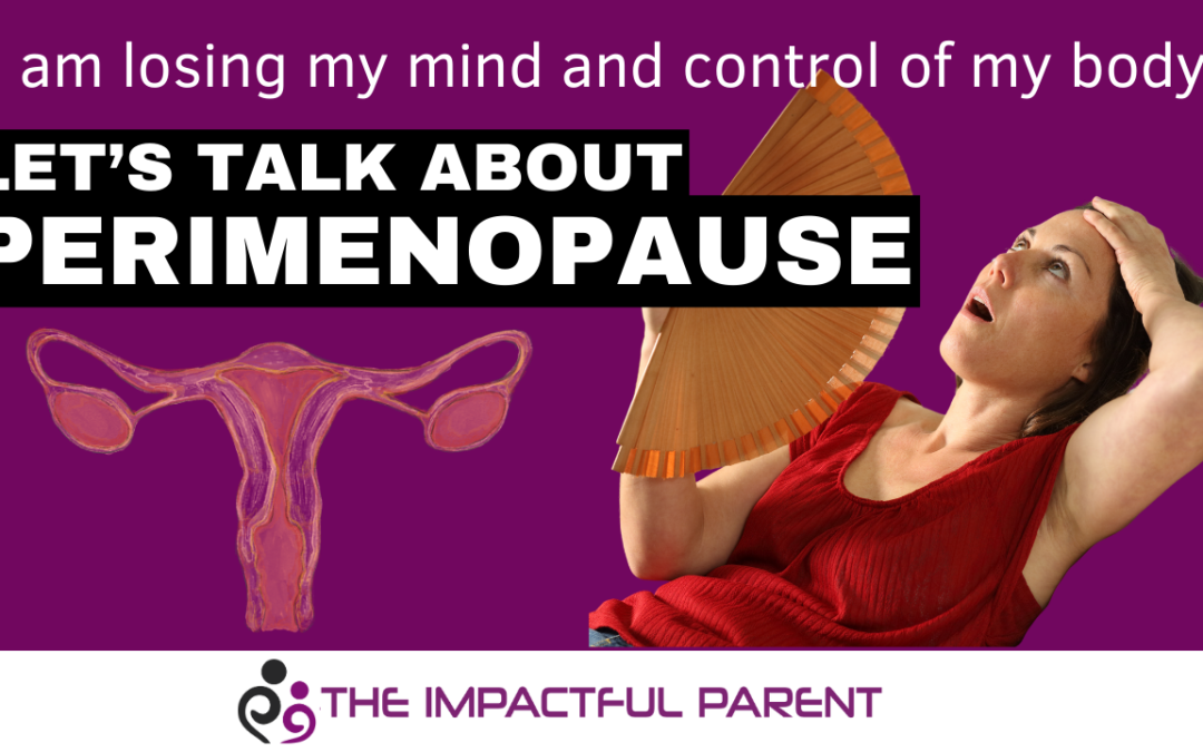 Let’s Talk About Perimenopause