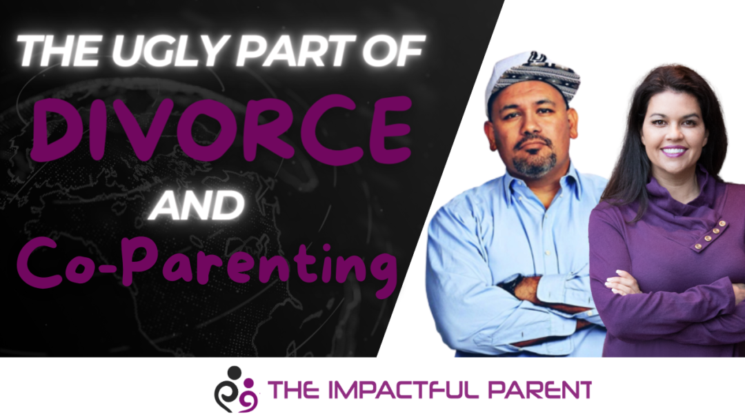 Divorce: The Ugly Side of Co-Parenting