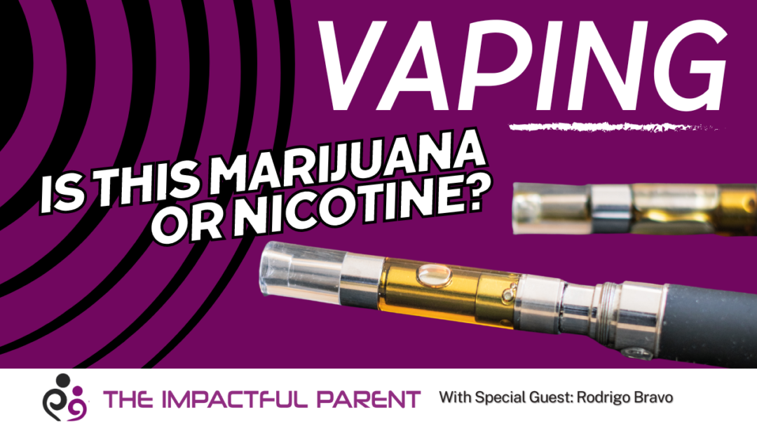 Parenting: VAPING