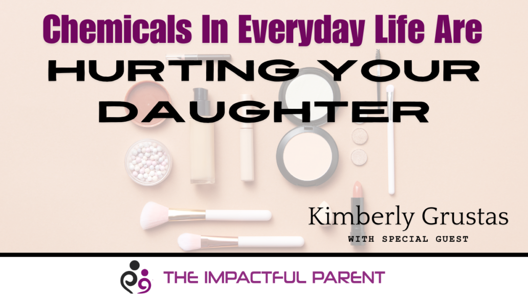 chemicals and parenting