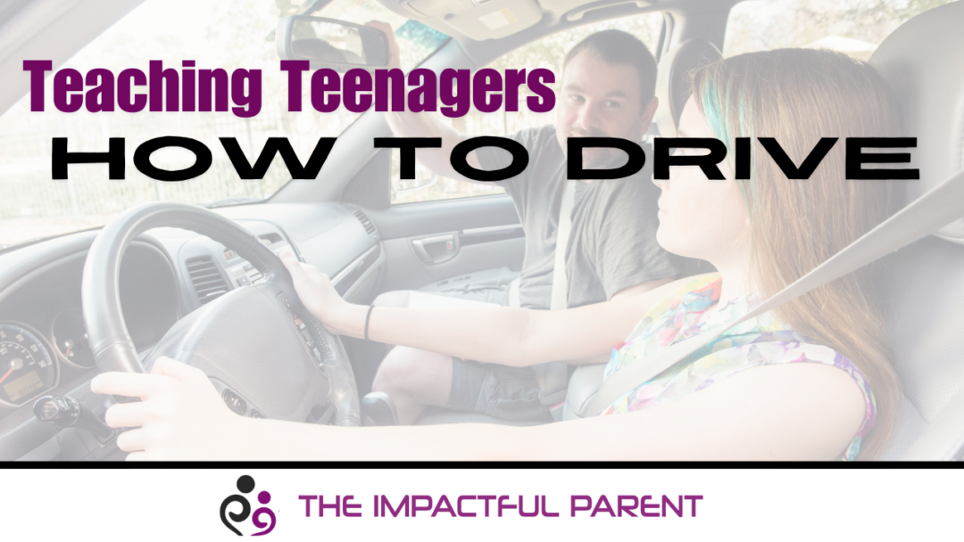 Teaching Teenagers How To Drive