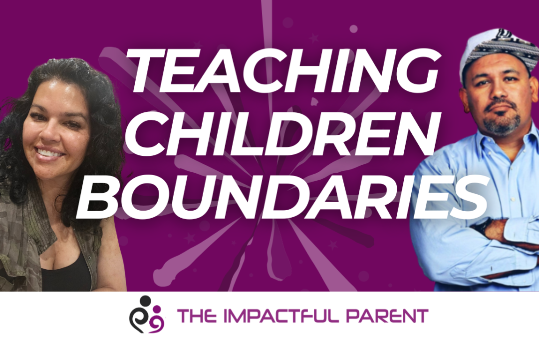 Parenting: Teaching Children Boundaries